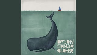 Video thumbnail of "Dyson Stringer Cloher - Save Me From What I Want"