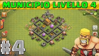 CLASH OF CLANS #4 - Migliori 3 villaggi Municipio liv.4