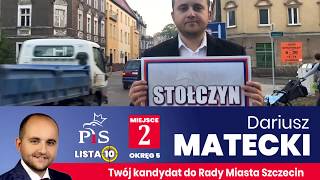 Stołczyn - Dariusz Matecki - Kandydat Do Rady Miasta Szczecin