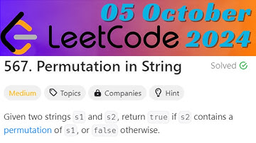 567. Permutation in String || String || Sliding Windows || C++ Language || 05 October 2024