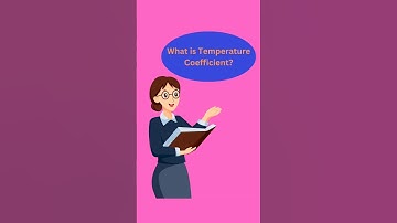 What IS TEmperature Coefficient?