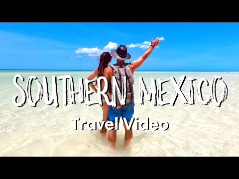 SOUTHERN MEXICO Travel Video 2021 | Yucatan Peninsula and Chiapas