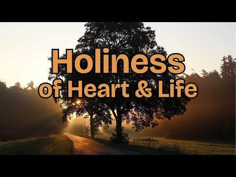 Holiness of Heart