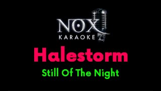Halestorm - Still Of The Night - NOX Karaoke