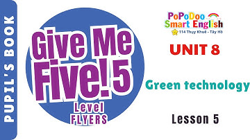 Give Me Five! 5 - Unit 8: Green technology - Lesson 5
