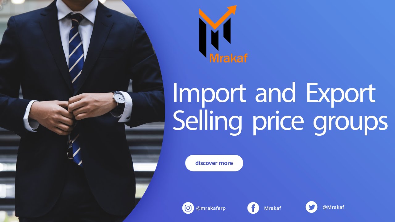 Import and Export Selling Price Group in mrakaf point of sale or mrakaf ERP