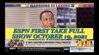 ESPN FIRST TAKE FULL SHOW October 19 2021 | Stephen A  Smith debate Warriors vs Lakers is WCF review