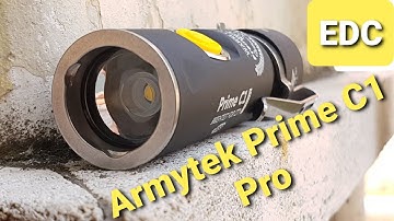 My current favourite EDC Armytek Prime C1 Pro review