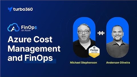 The Ultimate Azure FinOps Guide: From Visibility to Optimization