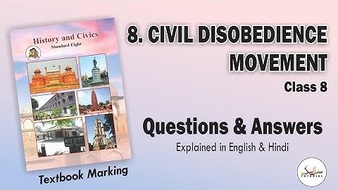 Civil Disobedience Movement | Questions and Answers Class 8 History Maharashtra Board