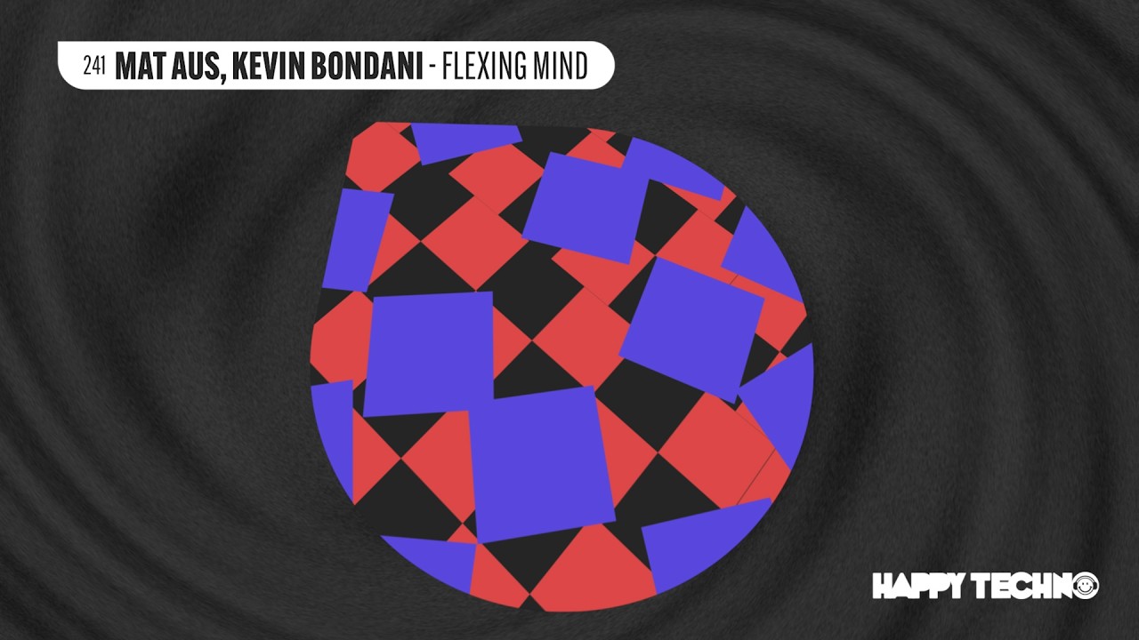 HTM241 Mat Aus, Kevin Bondani - Flexin'