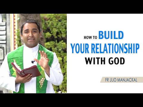 How to Build Your Relationship with God | 11th September 2023