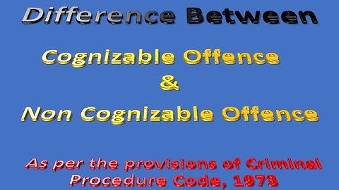 Difference bet Cognizable & Non-Cognizable Offences Plus M.Q&A