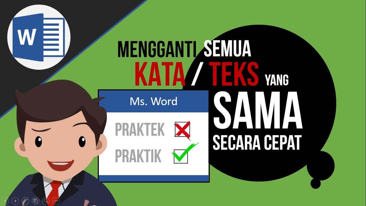 Mengganti semua teks kata yang sama di Ms Word dengan 