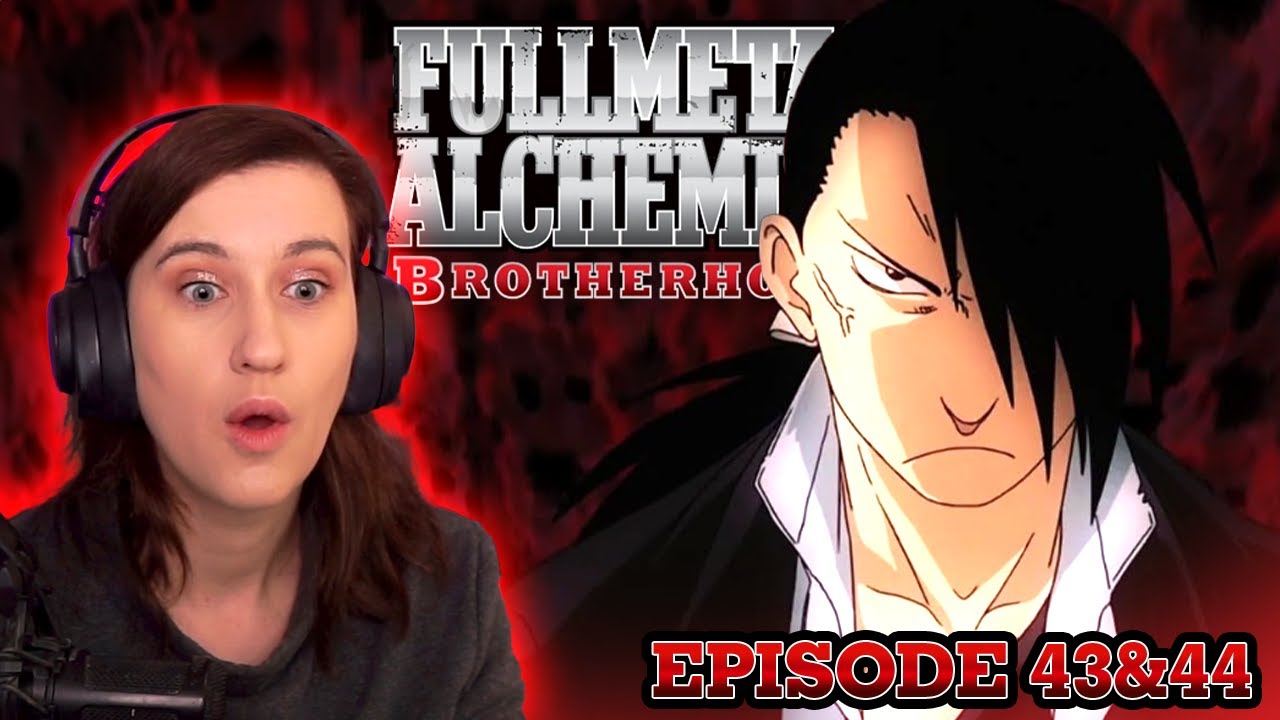 Reaction to Fullmetal Alchemist: Brotherhood | Episode 43-44 | First time watching