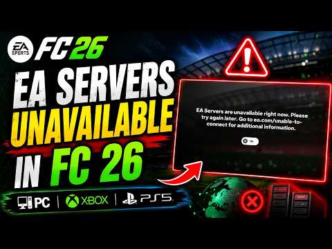 How to Fix EA Servers Unavailable in FC 26 On PC/Xbox/PS5