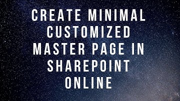 Create a customized minimal master page in SharePoint Online
