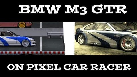 Making the BMW M3 GTR on pixel car racer (NFS MOST WANTED M3)