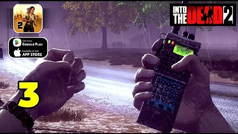 INTO THE DEAD-2 Android HD Gameplay Story Part-3 #intothedead2highlights