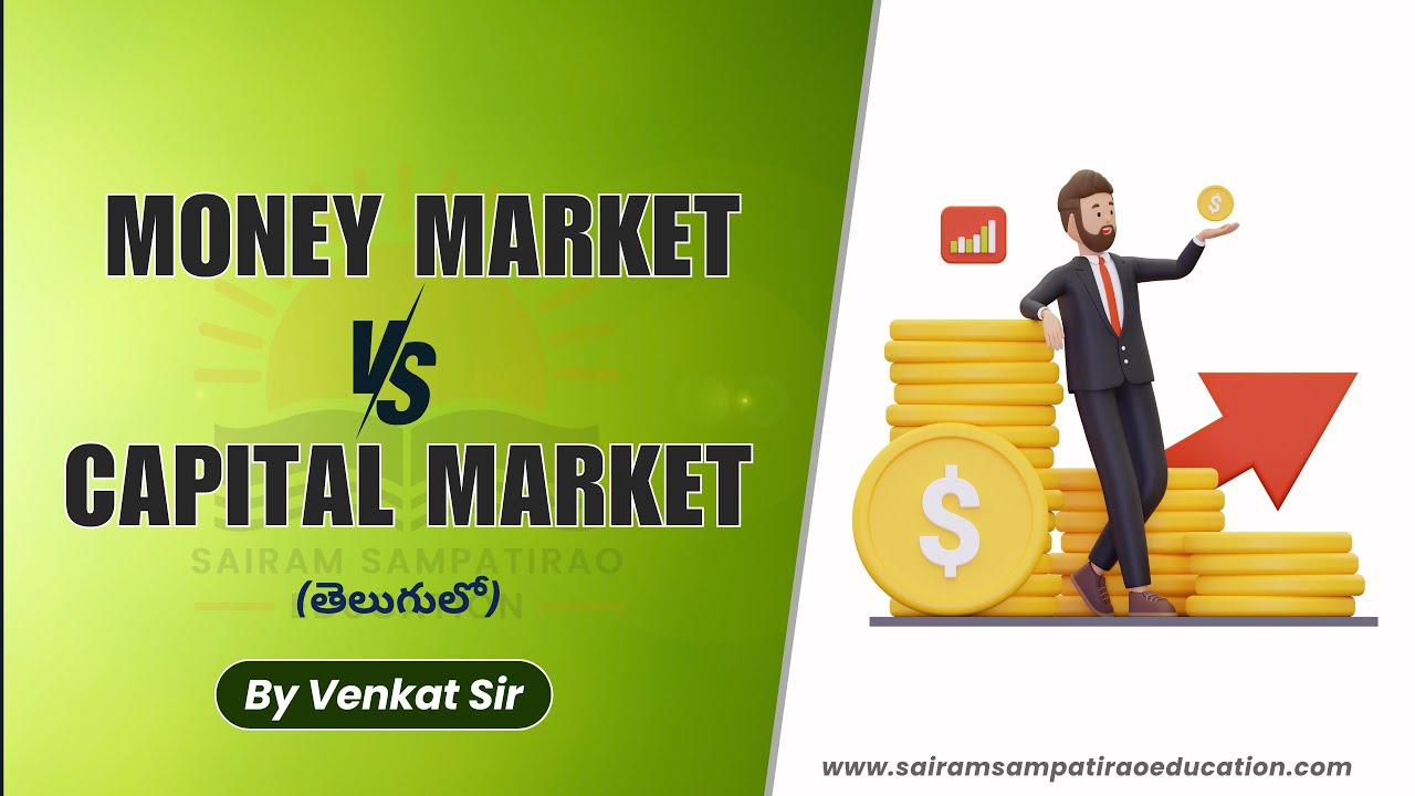 Indian Economy: Money Market vs Capital Market (తెలుగులో) - YouTube