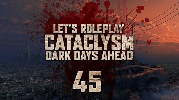Cataclysm: Dark Days Ahead | Ep 45 "High Security"