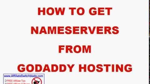 How ✙ Where to get GODADDY NAMESERVERS