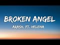 Arash Broken Angel Feat Helena Full English Version Lyrics