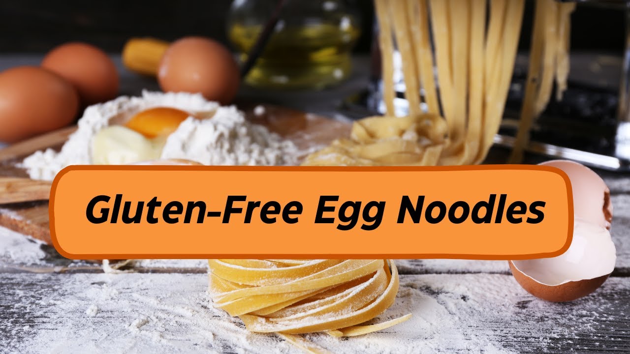 Gluten-Free Egg Noodles - YouTube