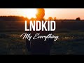 LNDKID - My Everything | Deep House