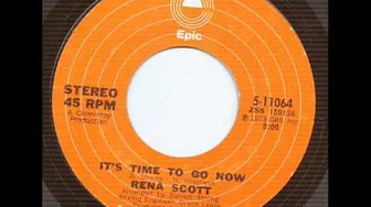 Rena Scott It's Time To Go Now.wmv Rena Scott It's Time To Go Now.wmv