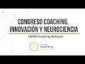 Congreso Coaching, Innovación y Neurociencia