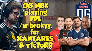 OG NBK playing  FPL with brokyy , fer , XANTARES , v1c7oRR | CSGO | POV | HIGHLIGHTS