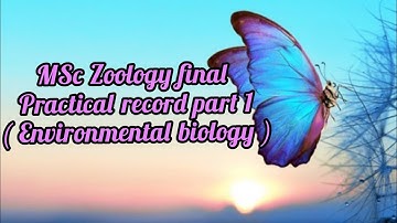M.Sc zoology final practical record part 1 ( Environmental biology)