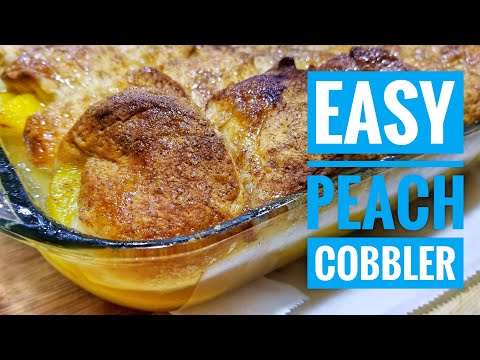 Peach Cobbler with Canned Peaches | Peach Dessert Challenge 2019