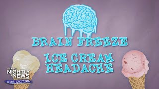 We explain the science behind a brain freeze | Nightly News: Kids Edition