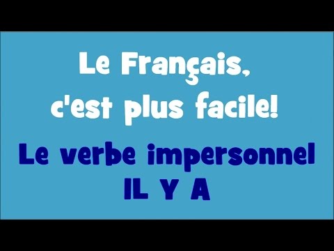 Le Français, c\u0027est plus facile! , 1/21 Le verbe impersonnel