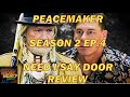 Peacemaker Season 2 Ep 4 Review | "Need I Say Door" Breakdown &amp; Theories
