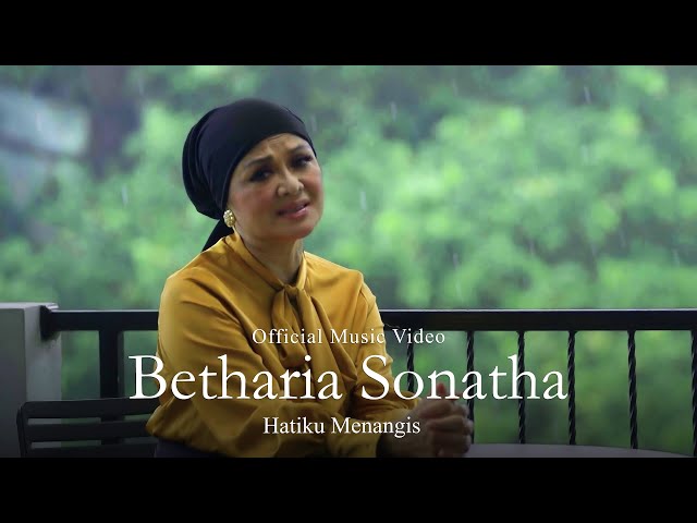 Betharia Sonatha - Hatiku Menangis (Official Music Video) class=