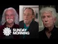 David crosby stephen stills and graham nash speak