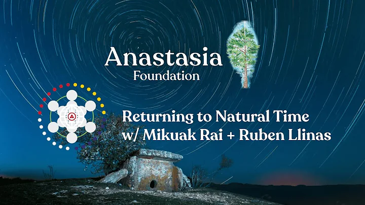 Returning to Natural Time w/ Mikuak Rai & Ruben Ll...