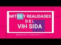 MITOS VS REALIDADES DEL VIH