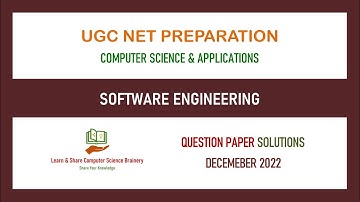 Dec 2022 - Unit 6 - Software Engineering - UGC NET Computer Science Solutions