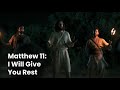 Teaching with the chosen jesus teaches i will give you rest matthew 112530