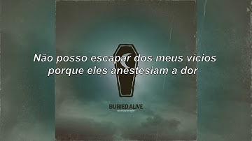 Our Last Night - Buried Alive (tradução/legendado português)