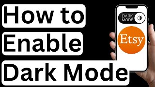 How to Enable Dark Mode on Etsy Mobile App - Easy to Follow screenshot 2