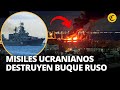 MISILES UCRANIANOS dañan un BUQUE RUSO de guerra en Crimea | El Comercio