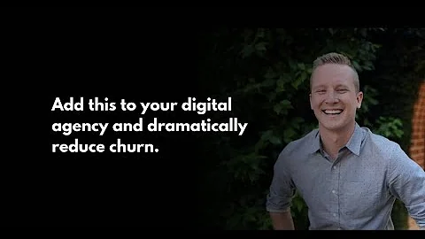 How To Reduce Churn In Your Digital Marketing Agency