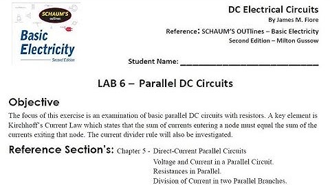 DC Electrical Circuits Lab 6 - Parallel DC Circuits
