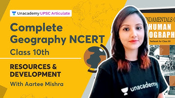 NCERT Geography Class 10th for UPSC | Resources & Development |  UPSC CSE | Aartee Mishra
