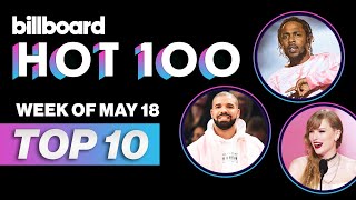 Billboard Hot 100 Top 10 Countdown for May 18th, 2024 | Billboard News